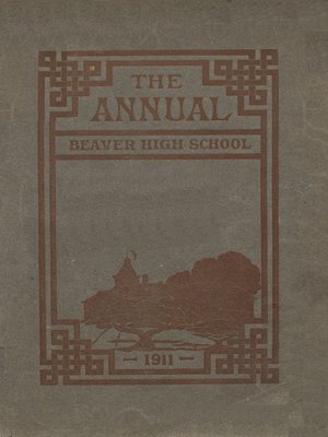 cover image of Beaver Area High School - Annual - 1911